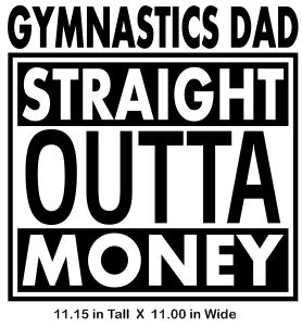 Gymnastic Dad - Straight Out Vinyl Transfer